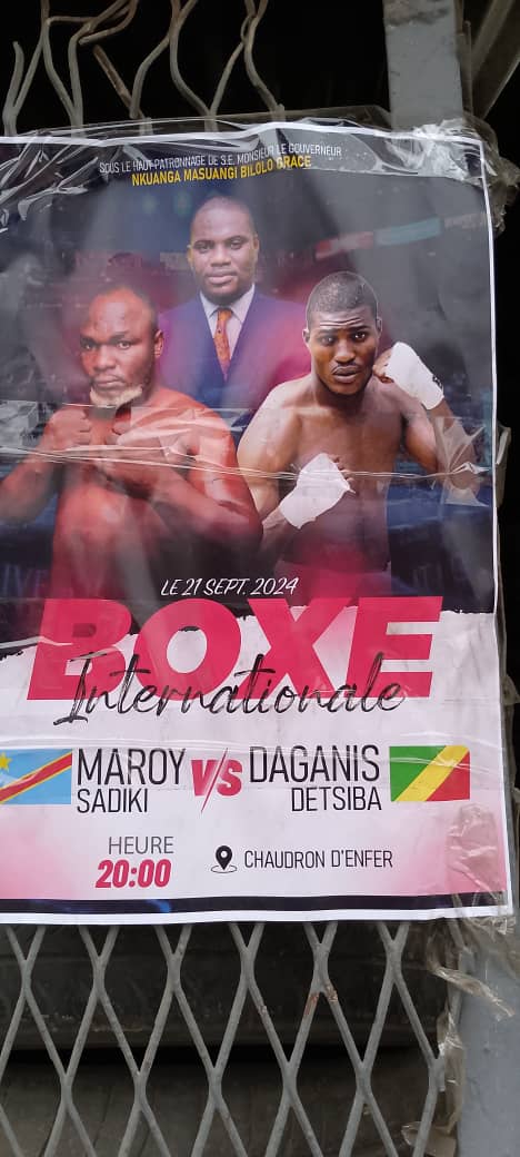 Boxe:  Initialement prévu le 21 septembre 2024,  Le Combat Maroy Sadiki (RDC) vs Daganis Detsiba (Congo) reprogrammé le 28 septembre