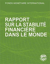 Les risques pour la stabilité financière restent modérés à court terme, mais la montée de l’incertitude économique et géopolitique augmente la probabilité de chocs défavorables en mettant au jour des fragilités