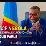 Message de sensibilisation face à l&rsquo;épidémie du virus Ebola (Julien Paluku)